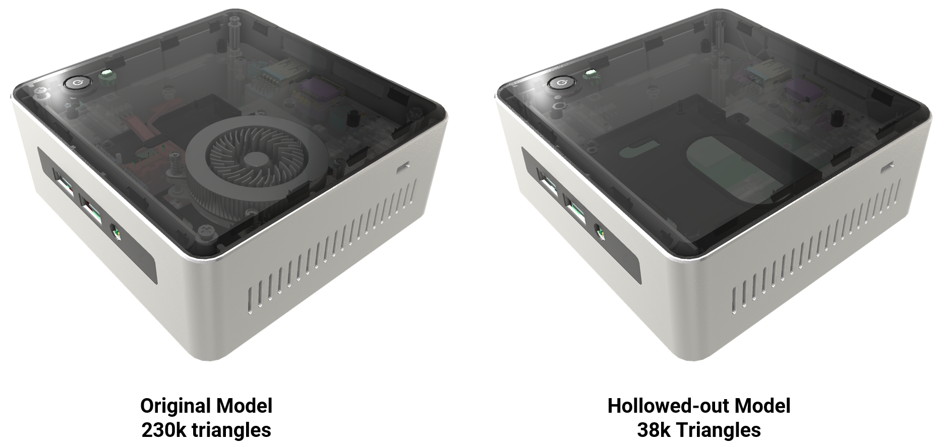 In this example, the internal parts that can be viewed through transparent material are deleted.